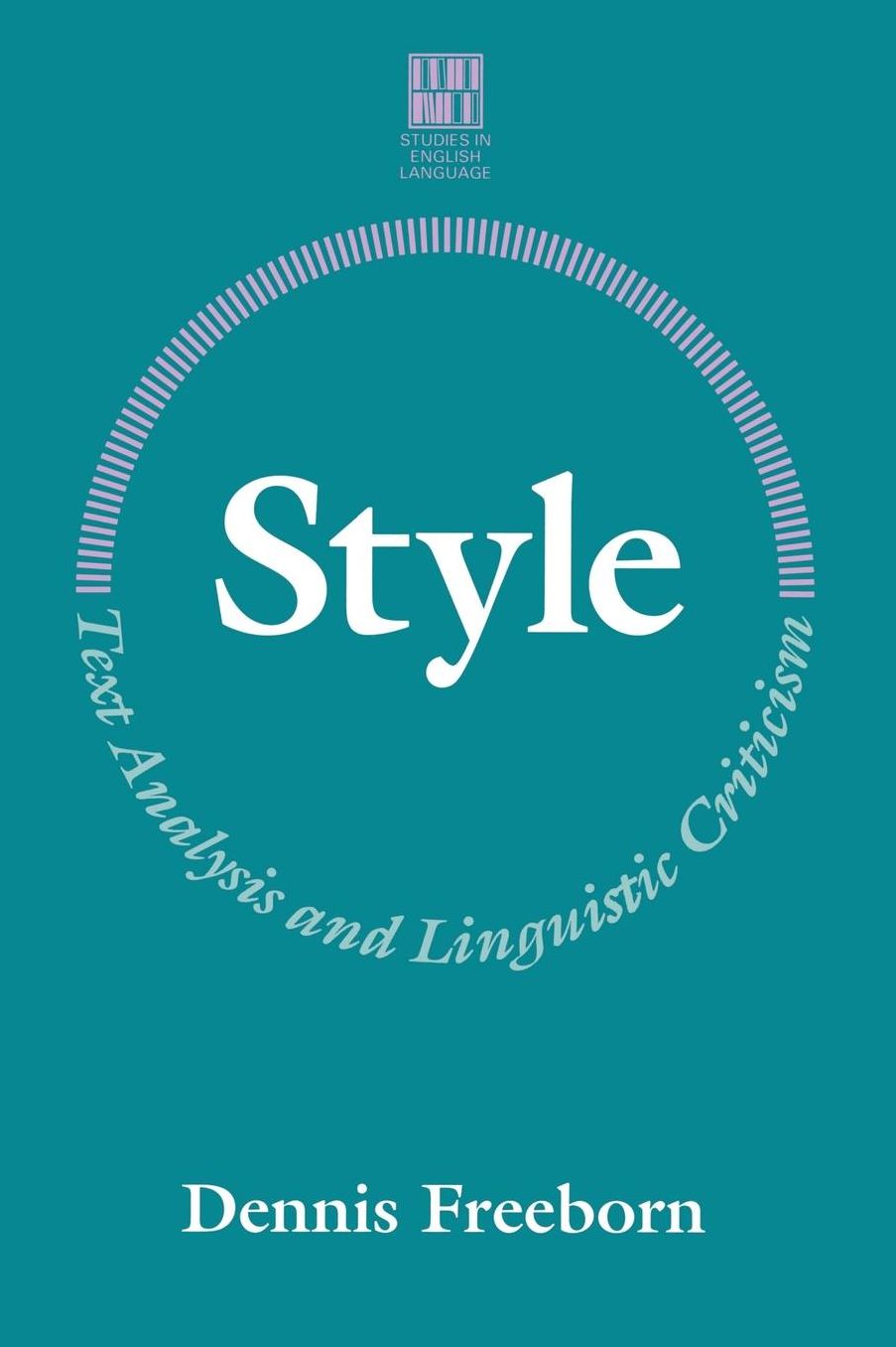 Style: Text Analysis and Linguistic Criticism