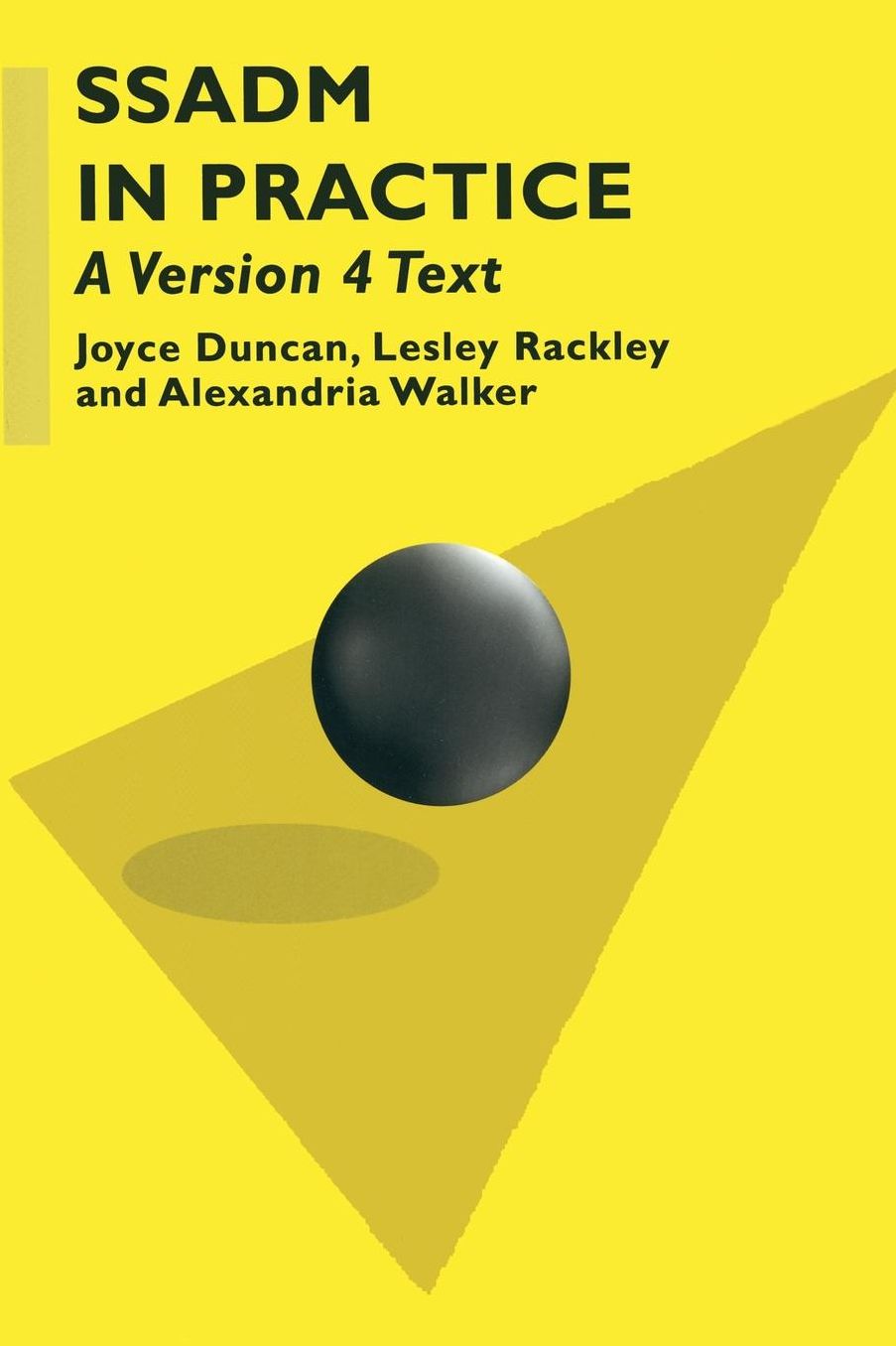 SSADM in Practice: A Version 4 Text