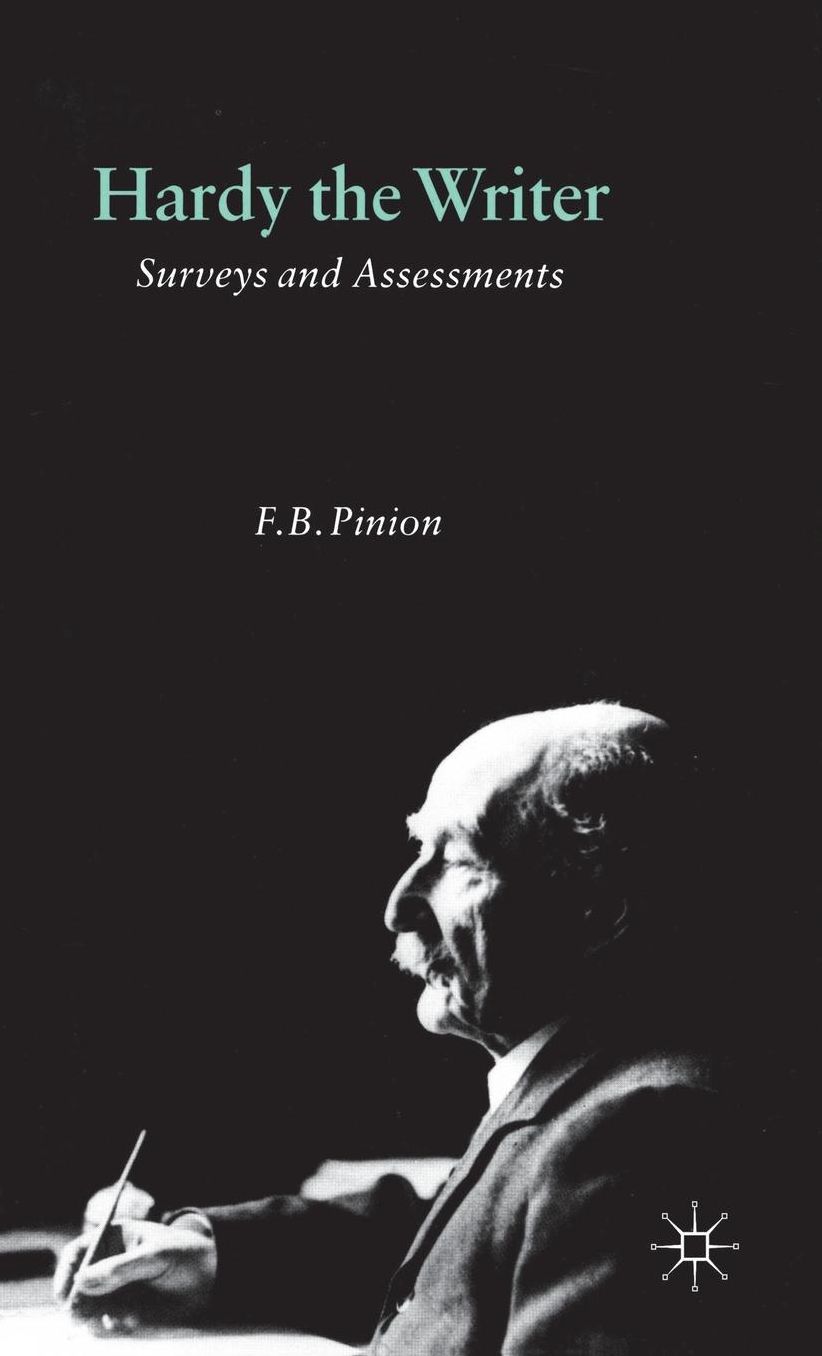 Hardy the Writer: Surveys and Assessments