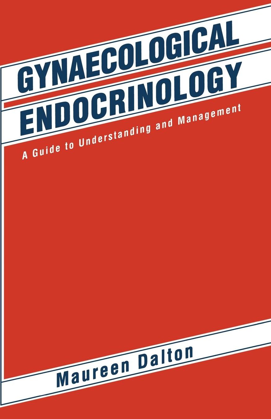 Gynaecological Endocrinology: A Guide to Understanding and Management