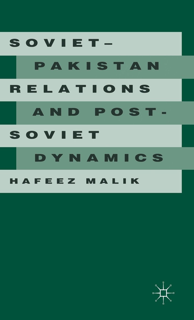 Soviet-Pakistan Relations and Post-Soviet Dynamics, 1947-92