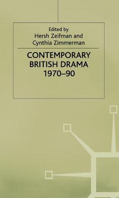 Contemporary British Drama, 1970-90: Essays from Modern Drama