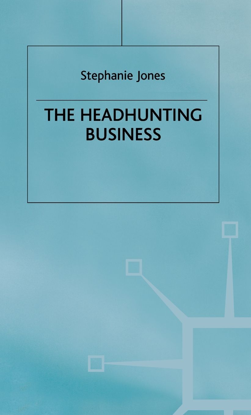 The Headhunting Business