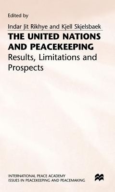 The United Nations and Peacekeeping: Results, Limitations and Prospects - The Lessons of 40 Years of Experience