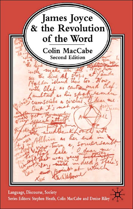 James Joyce and the Revolution of the Word