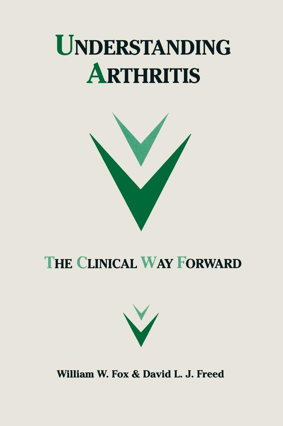 Understanding Arthritis: The Clinical Way Forward