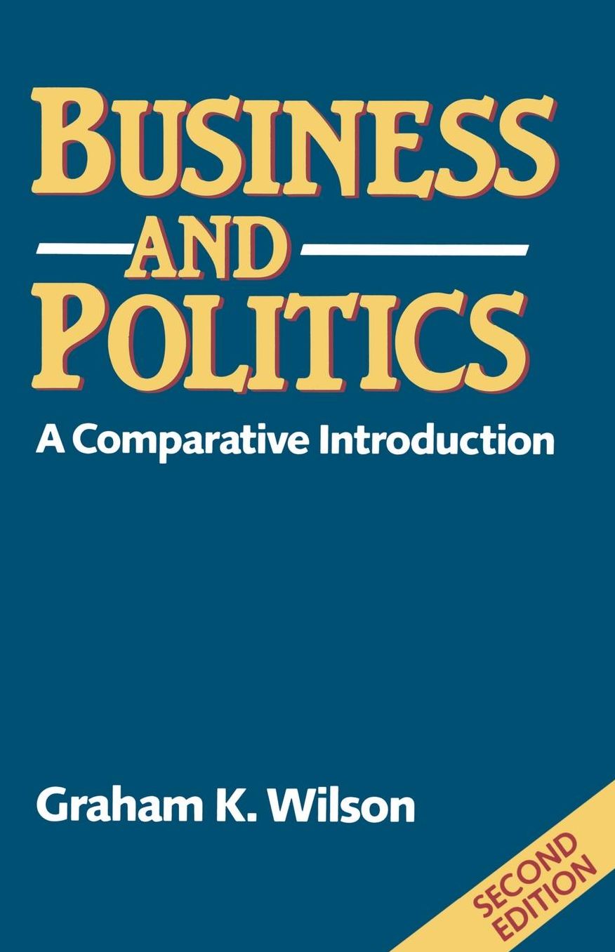 Business and Politics: A comparative introduction
