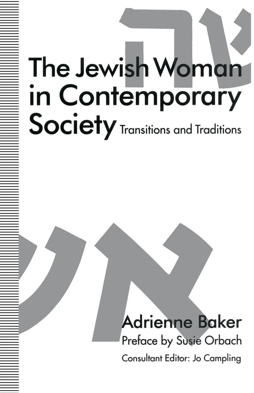 The Jewish Woman in Contemporary Society: Transitions and Traditions