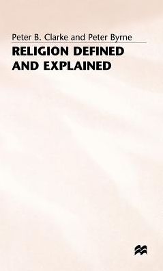 Religion Defined and Explained