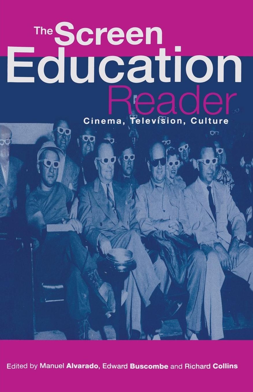 The Screen Education Reader: Cinema, Television, Culture