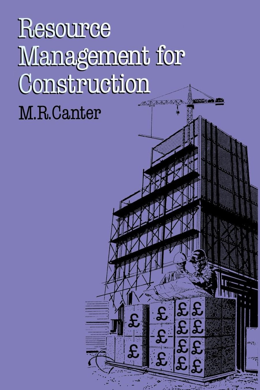 Resource Management for Construction: An Integrated Approach