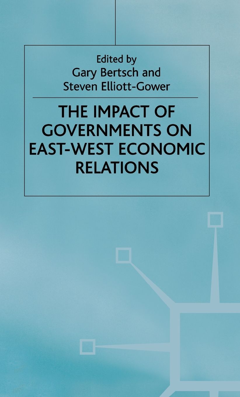 The Impact of Governments on East-West Economic Relations