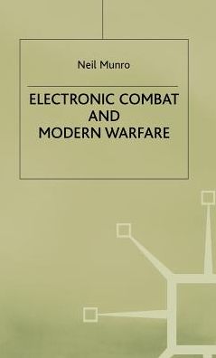 Electronic Combat and Modern Warfare: The Quick and the Dead