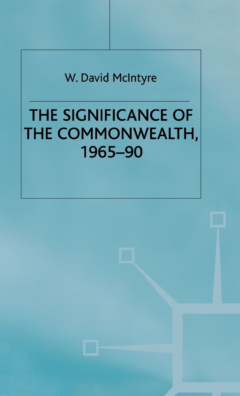 The Significance of the Commonwealth 1965-90