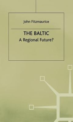 The Baltic: A Regional Future?