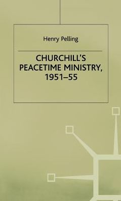 Churchill's Peacetime Ministry, 1951-55