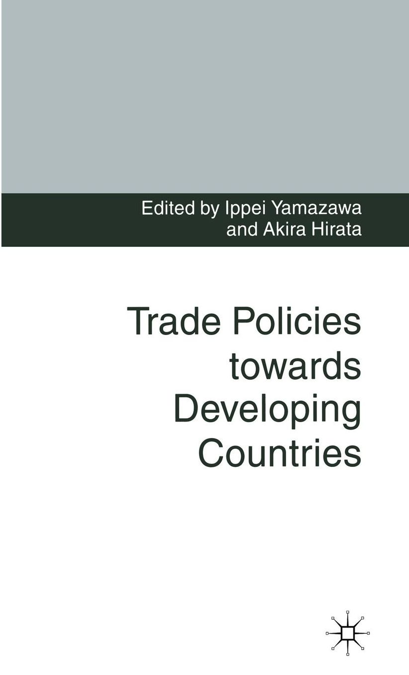 Trade Policies towards Developing Countries
