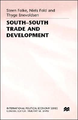 South-South Trade and Development: Manufactures in the New International Division of Labour