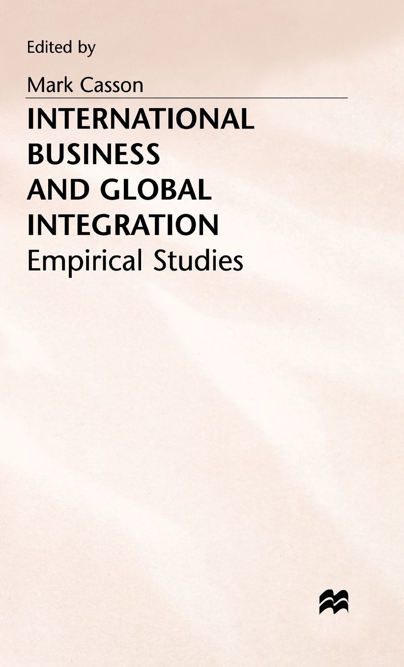 International Business and Global Integration: Empirical Studies