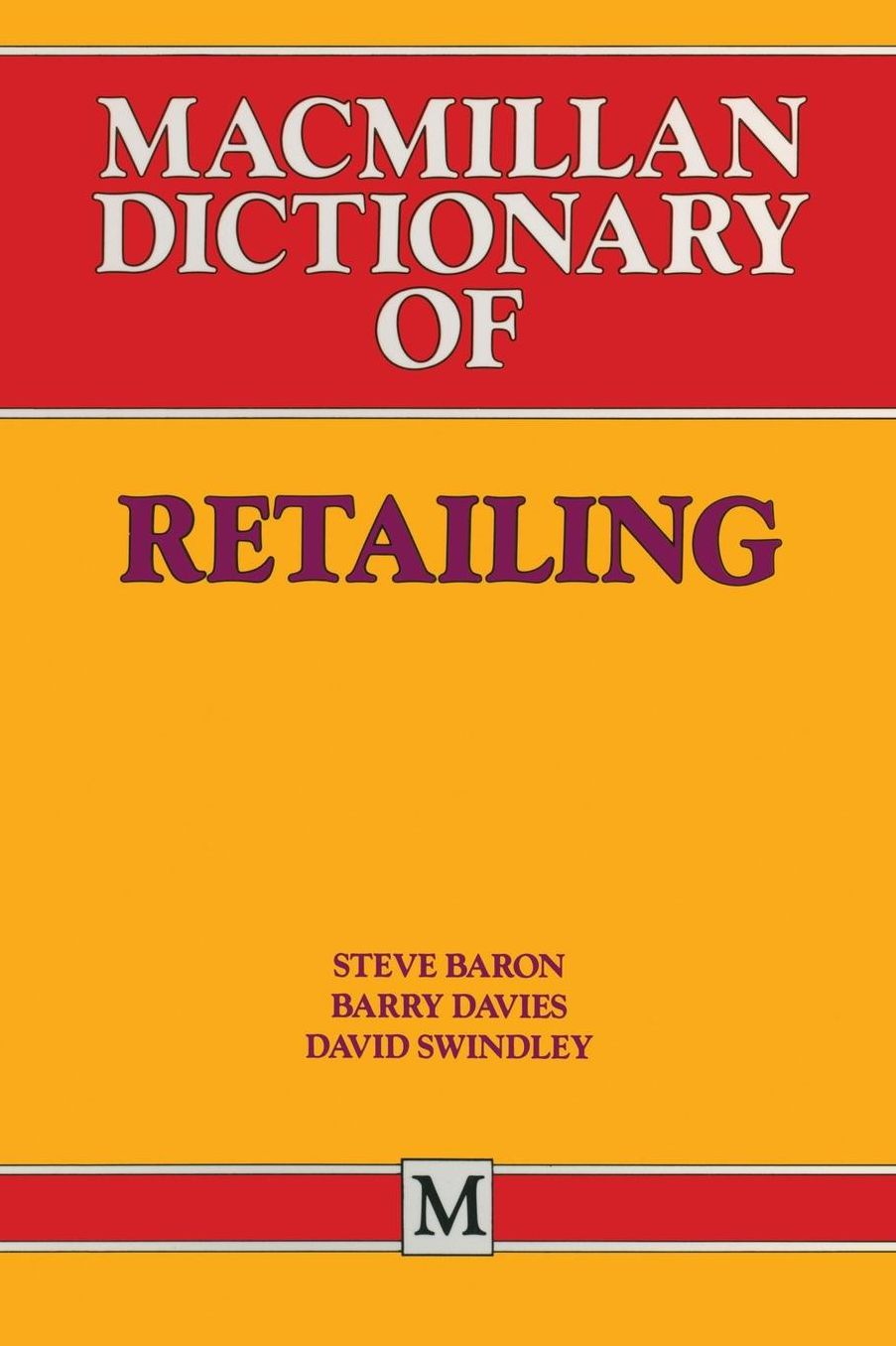 Macmillan Dictionary of Retailing