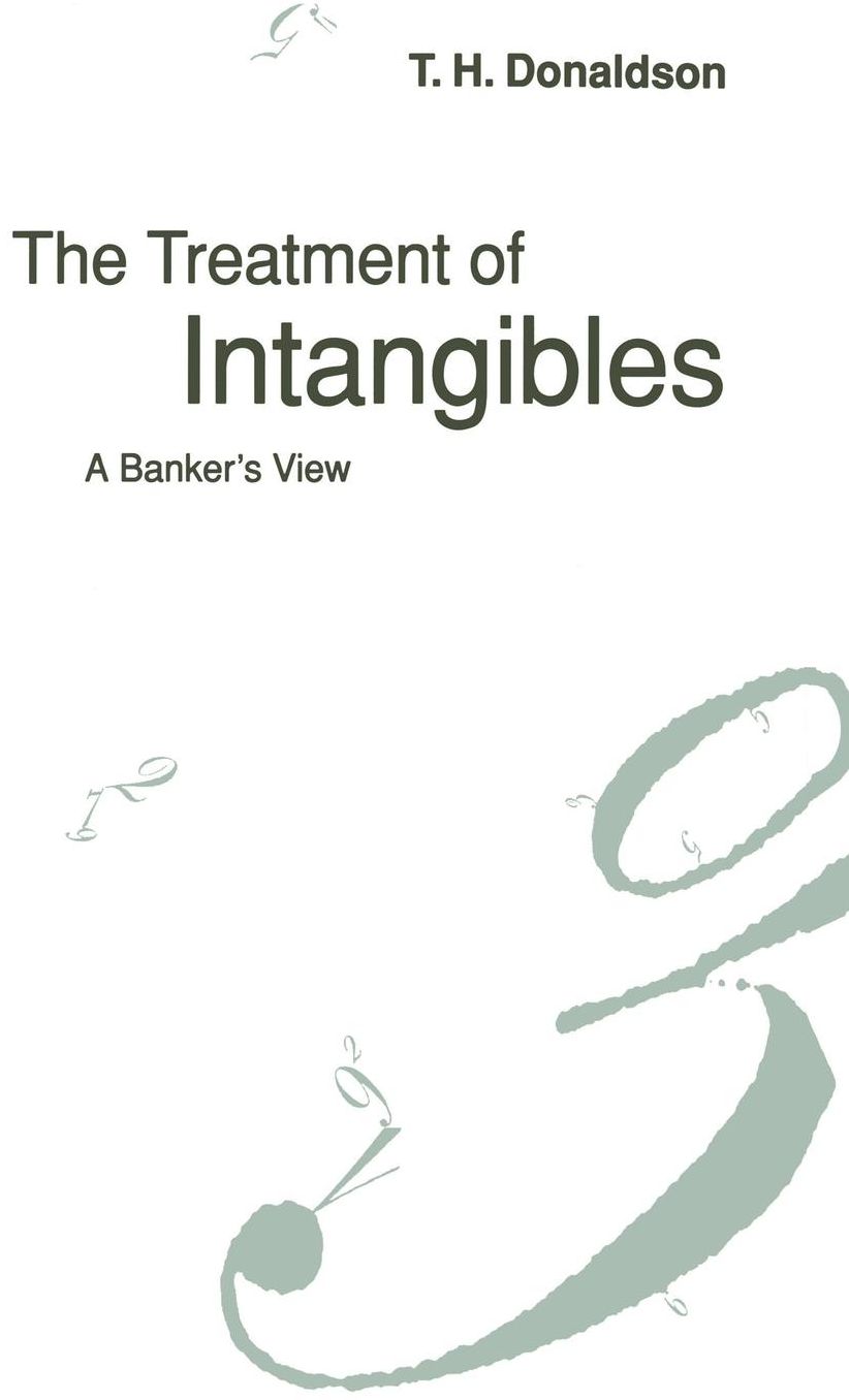 The Treatment of Intangibles: A Banker's View