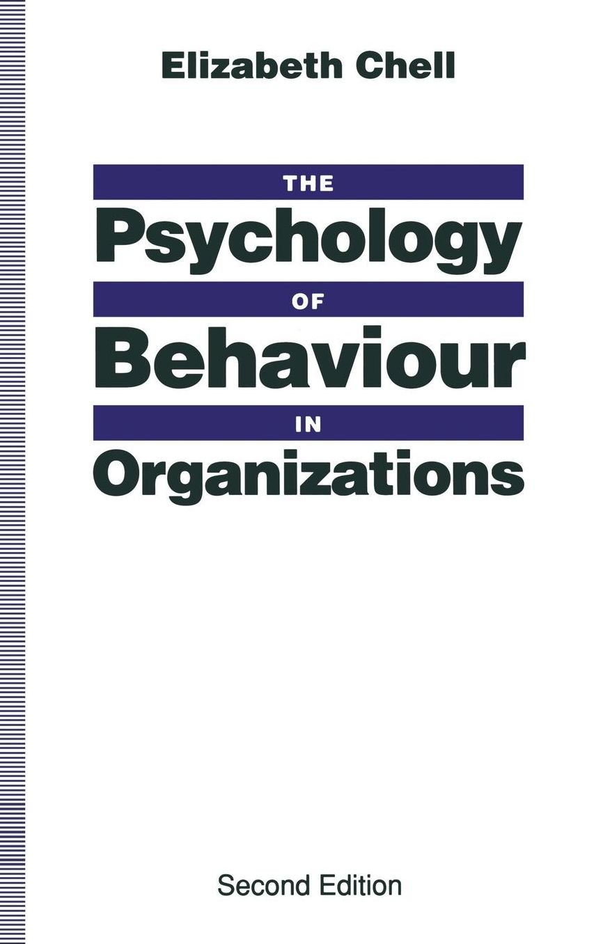 The Psychology of Behaviour in Organizations