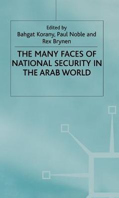 The Many Faces of National Security in the Arab World