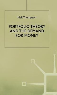 Portfolio Theory and the Demand for Money