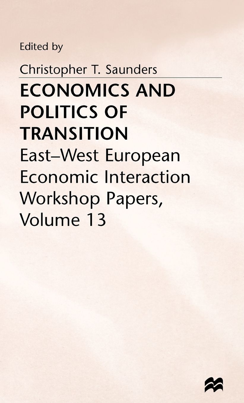 Economics and Politics of Transition