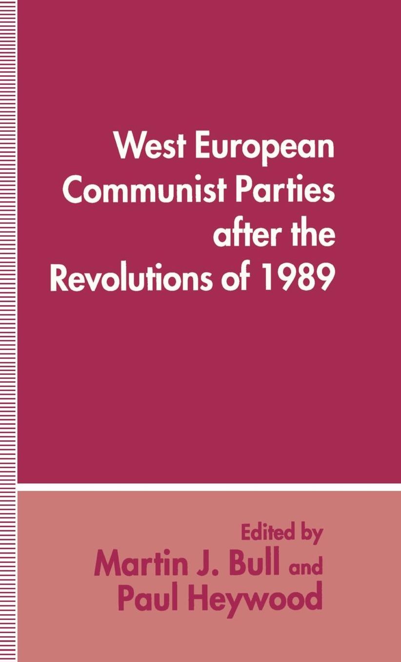 West European Communist Parties after the Revolutions of 1989