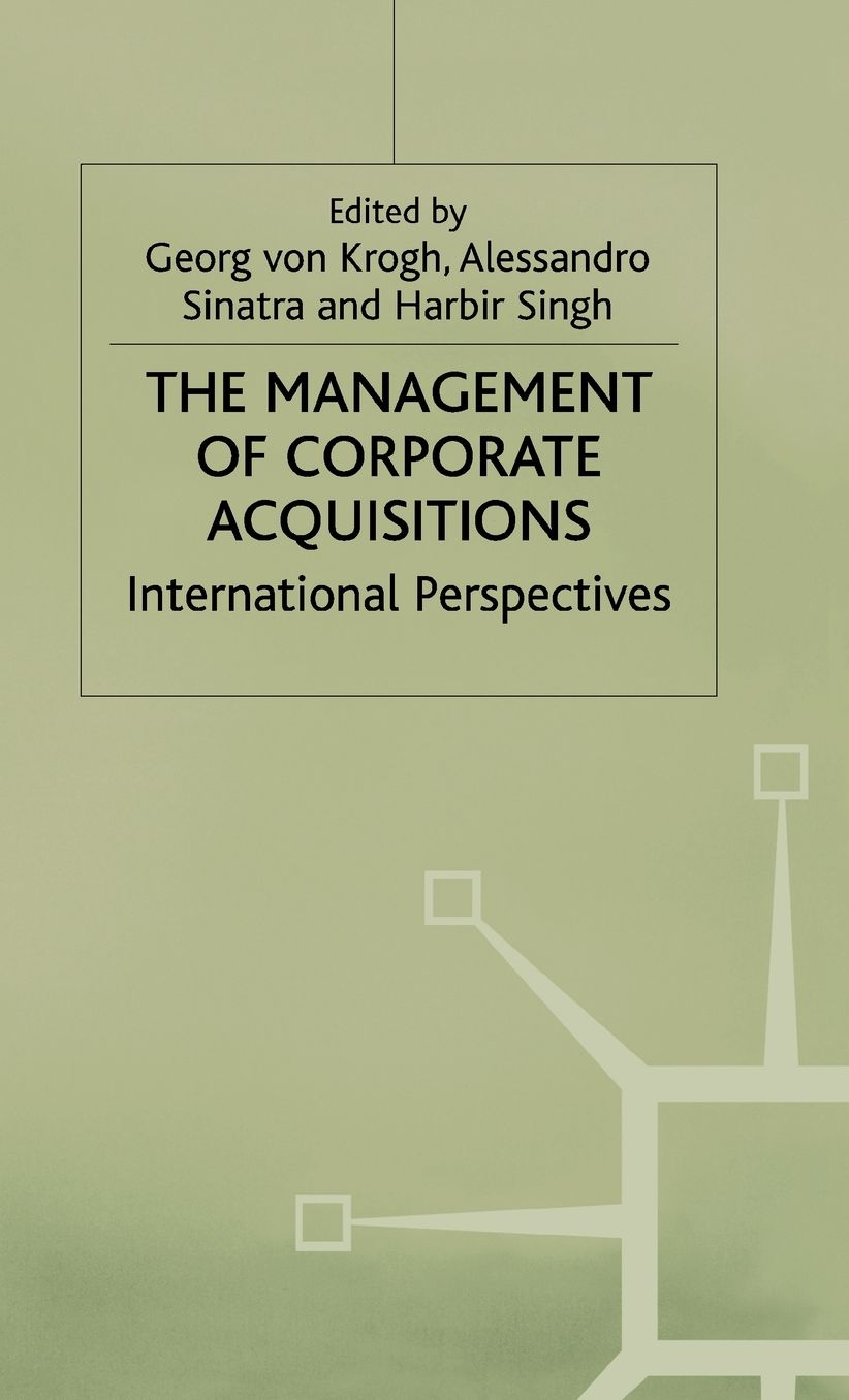 The Management of Corporate Acquisitions: International Perspectives