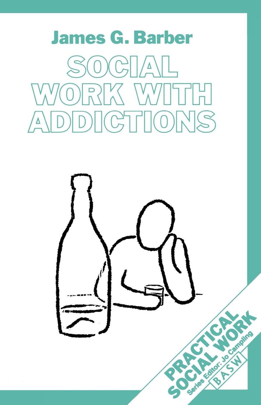 Social Work with Addictions