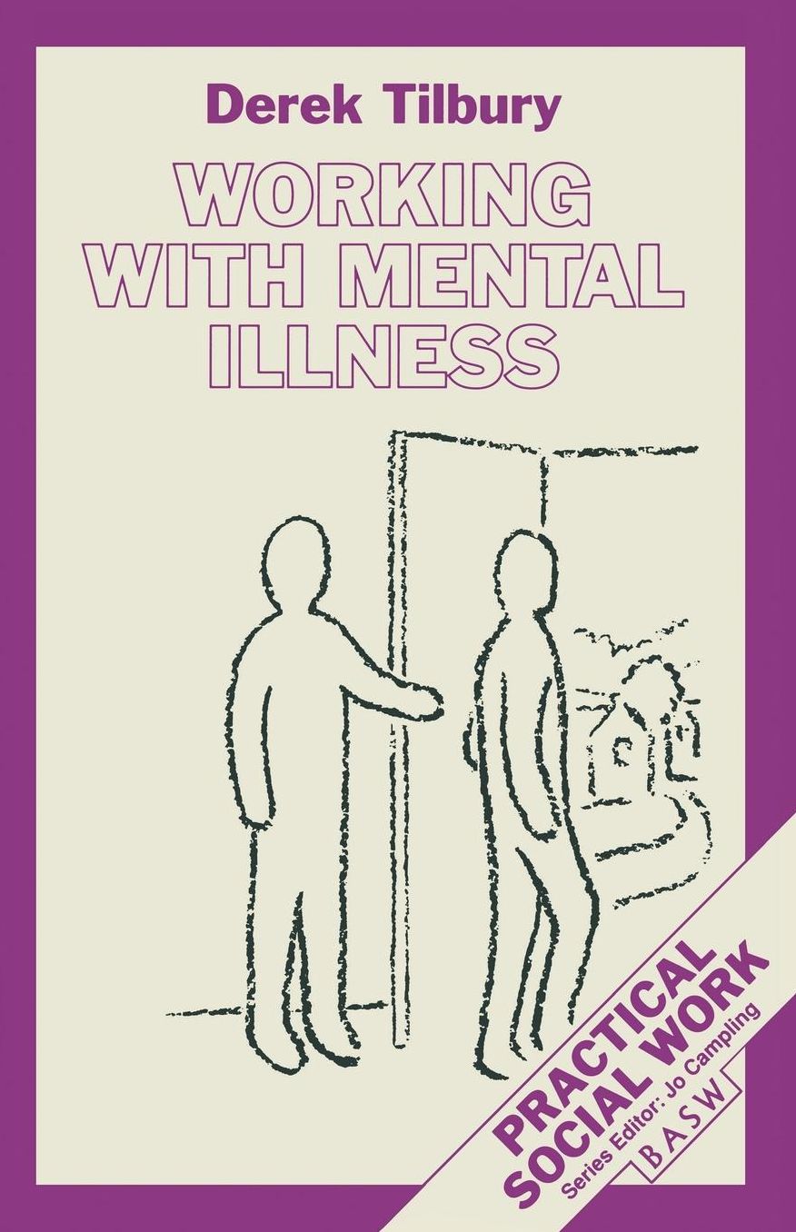Working with Mental Illness: A Community-based Approach