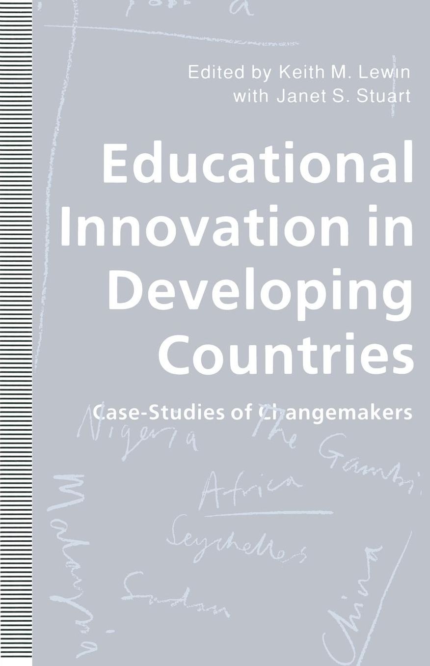 Educational Innovation in Developing Countries: Case-Studies of Changemakers