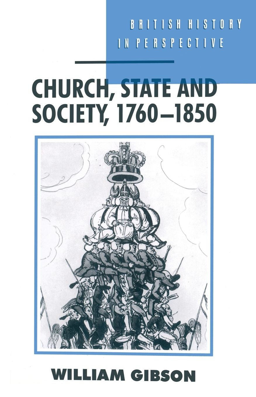 Church, State and Society, 1760-1850