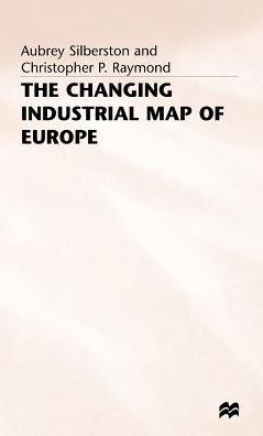 The Changing Industrial Map of Europe