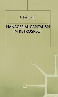 Managerial Capitalism in Retrospect