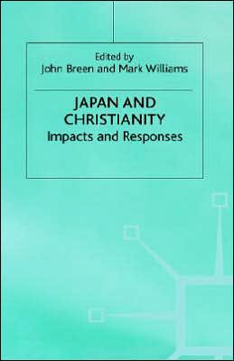 Japan and Christianity: Impacts and Responses