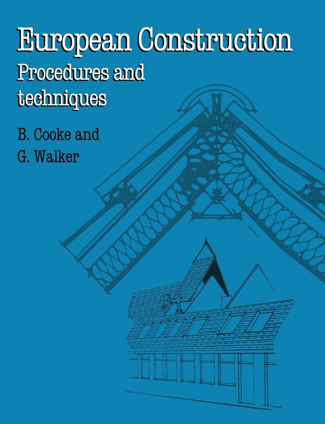 European Construction: Procedures and techniques