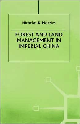 Forest and Land Management in Imperial China