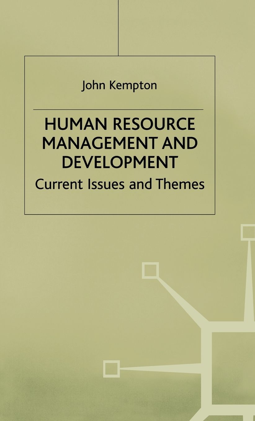 Human Resource Management and Development: Current Issues and Themes