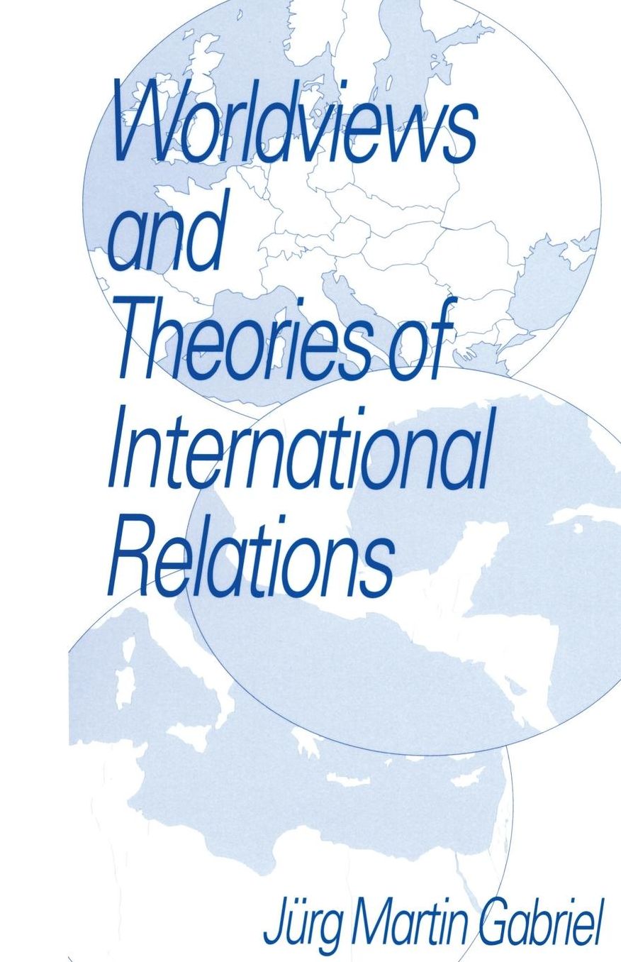 Worldviews and Theories of International Relations