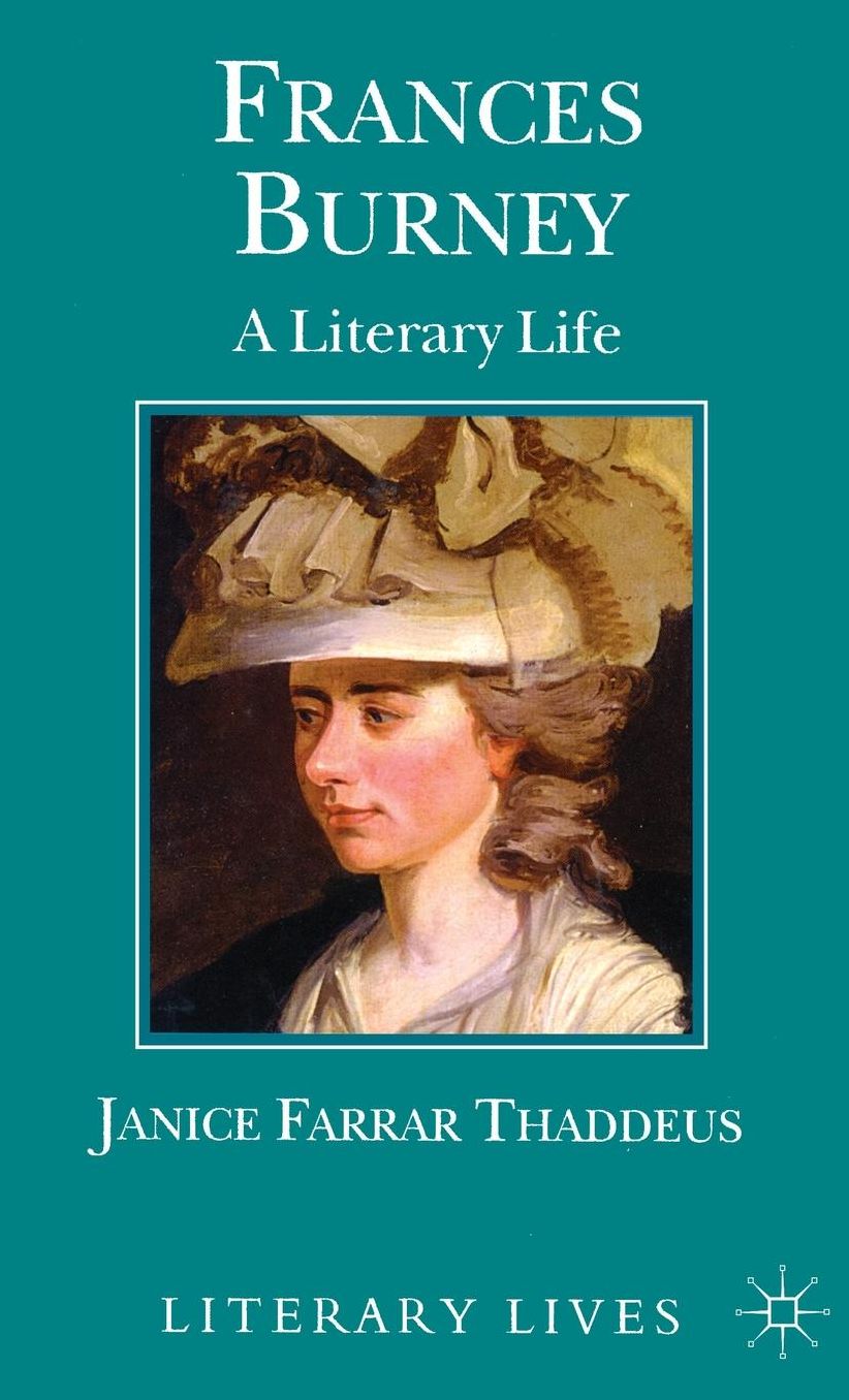Frances Burney: A Literary Life
