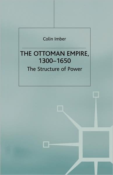 The Ottoman Empire, 1300-1650