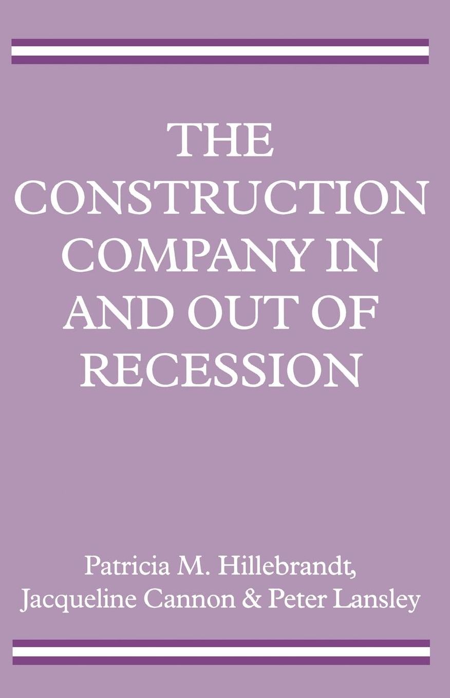 The Construction Company in and out of Recession