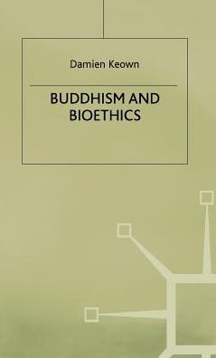 Buddhism and Bioethics
