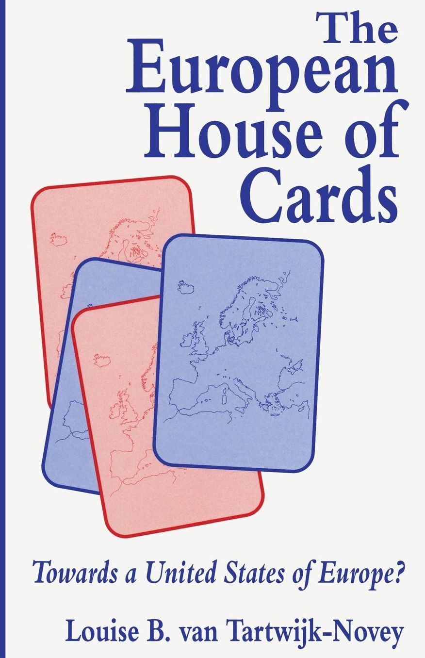 The European House of Cards: Towards a United States of Europe?