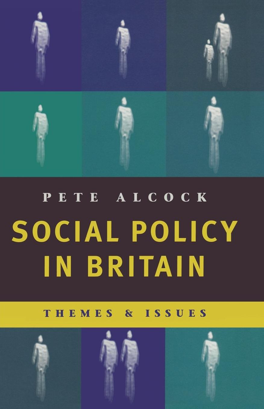 Social Policy in Britain: Themes and Issues