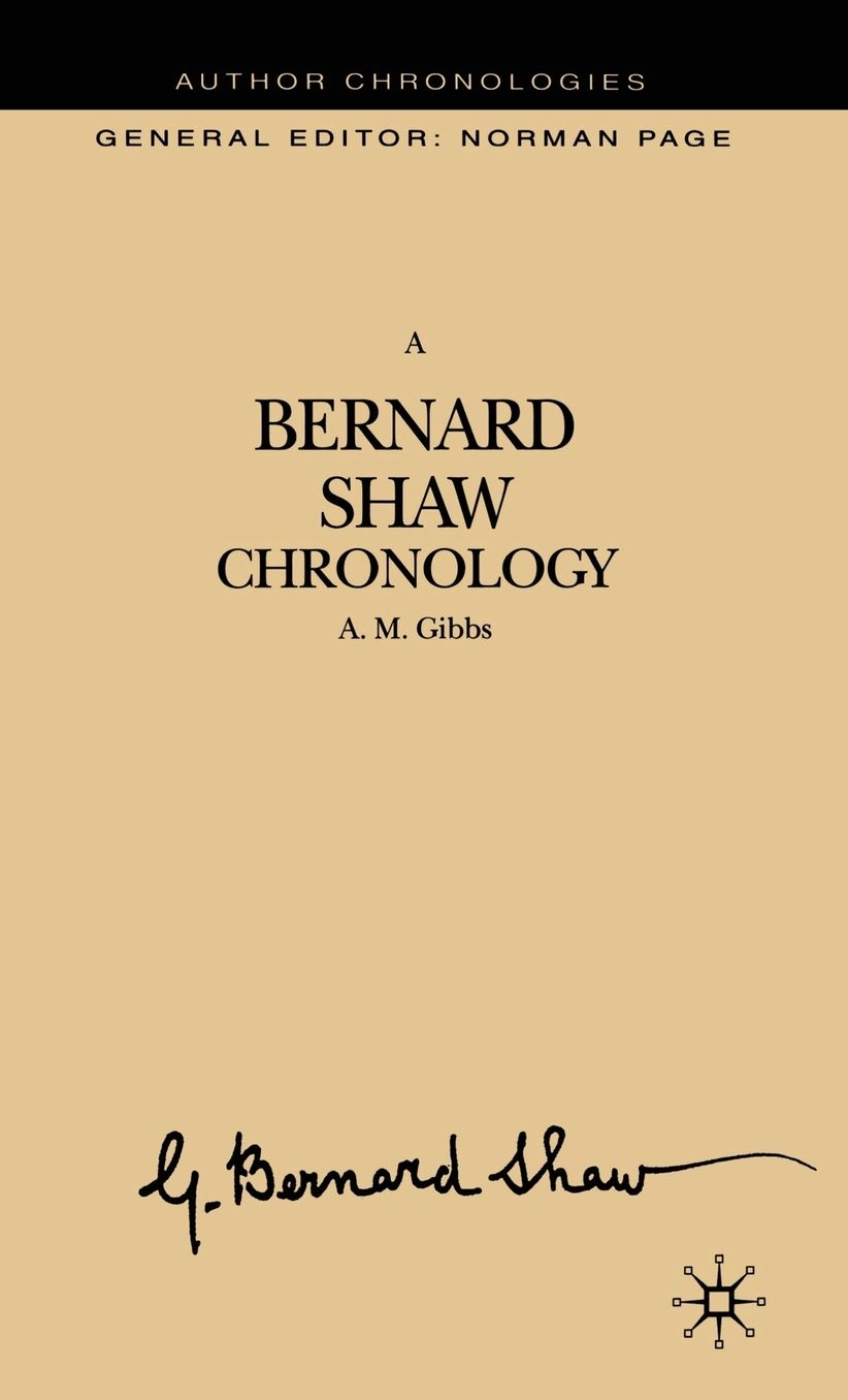 A Bernard Shaw Chronology