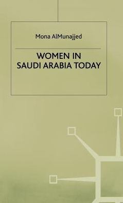 Women in Saudi Arabia Today